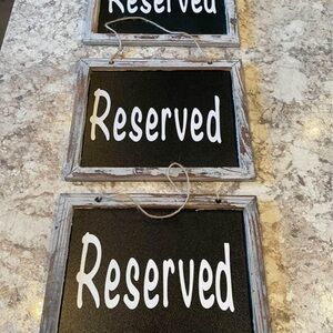 Set of 3 Black and White Reserved Signs
